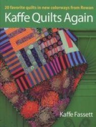 Kaffe Quilts Again - Kaffe Fassett Paperback
