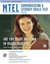 MTEL Communication & Literacy Skills Test - Field 01 Paperback, 8th