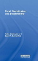 Food Globalization And Sustainability Hardcover New