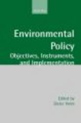 Environmental Policy - Objectives, Instruments and Implementation