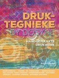 Druktegnieke By Dosyne - Die Kuns Van Handgemaakte Drukwerk Afrikaans Paperback