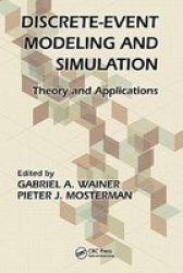 Discrete-event Modeling And Simulation - Theory And Applications Hardcover