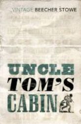 Uncle Tom&#39 S Cabin Paperback