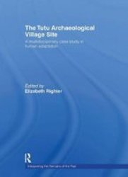 The Tutu Archaeological Village Site