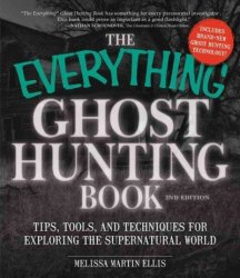 The Everything Ghost Hunting Book - Melissa Martin Ellis Paperback