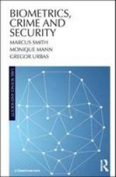 Biometrics Crime And Security Paperback