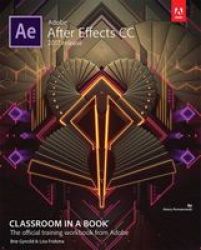 Adobe After Effects Cc - 2017 Release Paperback