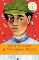 Son Of The Circus - A Victorian Story - E. L. Norry Paperback