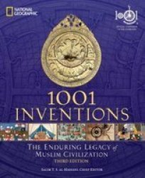 1001 Inventions - The Enduring Legacy Of Muslim Civilization Paperback 3