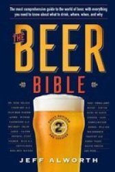 The Beer Bible: Second Edition Paperback Second Edition