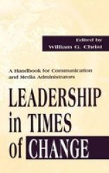 Leadership In Times Of Change