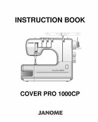 Janome Spare Part Cover Pro 1000CP Sewing Machine Overlocker Instruction Manual Reprint