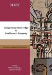 Indigenous Knowledge And Intellectual Property Paperback
