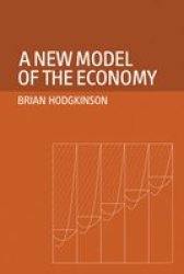 A New Model of the Economy Paperback