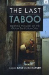 The Last Taboo: Opening The Door On The Global Sanitation Crisis