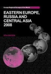 Eastern Europe Russia And Central Asia 2008 Hardcover 8TH New Edition