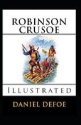 Robinson Crusoe Illustrated Paperback