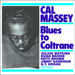 Cal Massey - Blues To Coltrane Vinyl