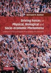 Driving Forces In Physical Biological And Socio-economic Phenomena