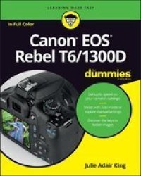 Canon Eos Rebel T6 1300d For Dummies Paperback