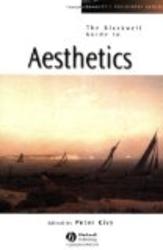 The Blackwell Guide to Aesthetics Blackwell Philosophy Guides