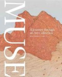Muse - A Journey Through An Art Collection Hardcover