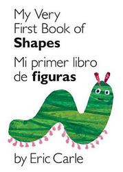 My Very First Book Of Shapes mi Primer Libro De Figuras