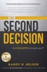 The Second Decision - The Qualified Entrepreneur Tm Paperback