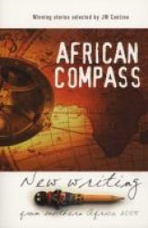 African Compass: New Writing from Southern Africa, 2005