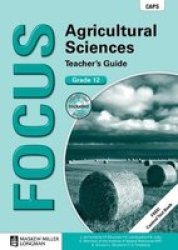 Focus Caps Agricultural Sciences Grade 12 Teacher's Guide