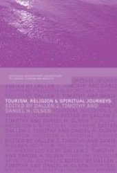 Tourism Religion And Spiritual Journeys Paperback