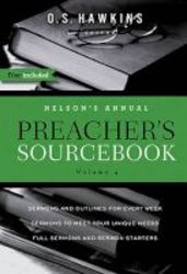 Nelson's Annual Preacher's Sourcebook Volume 4