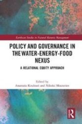 Policy And Governance In The Water-energy-food Nexus - Anastasia Koulouri Hardcover
