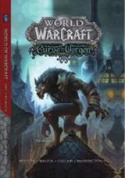 World Of Warcraft: Curse Of The Worgen - Blizzard Legends Hardcover