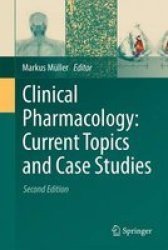 Clinical Pharmacology: Current Topics And Case Studies 2016 Hardcover 2ND Revised Edition