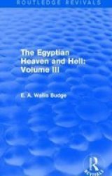 The Egyptian Heaven And Hell: Volume III Hardcover