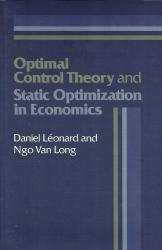 Optimal Control Theory And Static Optimization In Economics By D. Leonard & N. Van Long