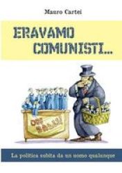 Eravamo Comunisti Italian Paperback