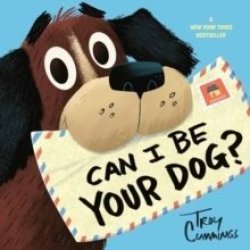 Can I Be Your Dog? - Troy Cummings Paperback