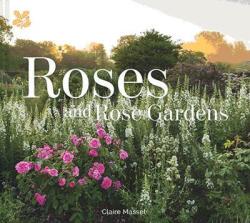 Roses And Rose Gardens Hardcover
