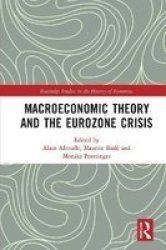 Macroeconomic Theory And The Eurozone Crisis Paperback