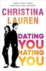 Dating You Hating You Paperback