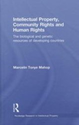 Intellectual Property Community Rights And Human Rights