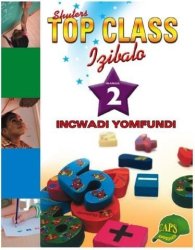 Top Class Mathematics Grade 2 Learner's Book Zulu