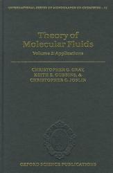 Theory Of Molecular Fluids - Volume 2: Applications Hardcover
