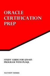Study Guide For 1z0-147: Program With Pl sql