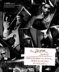 The Dior Sessions - Dior Men By Kim Jones Hardcover
