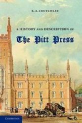 A History And Description Of The Pitt Press
