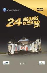 24 Hours Le Mans 2013 Official Year Book
