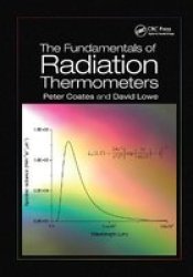 The Fundamentals Of Radiation Thermometers Paperback